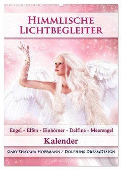 Himmlische Lichtbegleiter - Kalender (Wandkalender 2024 DIN A2 hoch), CALVENDO Monatskalender - Shayana Hoffmann, Gaby