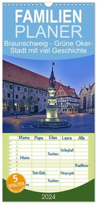 Familienplaner 2024 - Braunschweig: Grüne Oker-Stadt mit viel Geschichte mit 5 Spalten (Wandkalender, 21 x 45 cm) CALVENDO