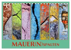 MAUER(N)spalten (Tischkalender 2024 DIN A5 quer), CALVENDO Monatskalender