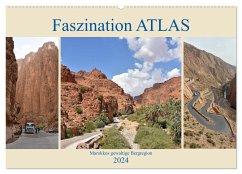 Faszination ATLAS, Marokkos gewaltige Bergregion (Wandkalender 2024 DIN A2 quer), CALVENDO Monatskalender