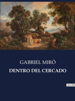 DENTRO DEL CERCADO - Miró, Gabriel