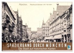 Spaziergang durch München ¿ Die Stadt auf historischen Karten (Wandkalender 2024 DIN A2 quer), CALVENDO Monatskalender - Calvendo