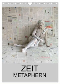 ZEIT METAPHERN (Wandkalender 2024 DIN A4 hoch), CALVENDO Monatskalender