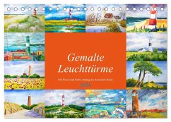 Gemalte Leuchttürme - Mit Pinsel und Farbe entlang der deutschen Küste (Tischkalender 2024 DIN A5 quer), CALVENDO Monatskalender