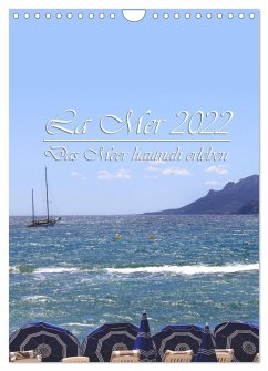 La Mer 2024 - Das Meer hautnah erleben (Wandkalender 2024 DIN A4 hoch), CALVENDO Monatskalender