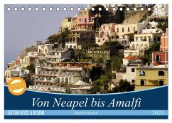 Von Neapel bis Amalfi (Tischkalender 2024 DIN A5 quer), CALVENDO Monatskalender
