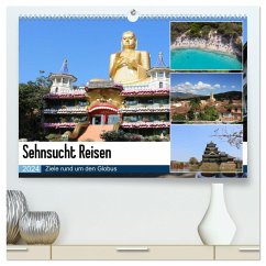 Sehnsucht Reisen (hochwertiger Premium Wandkalender 2024 DIN A2 quer), Kunstdruck in Hochglanz