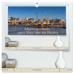Metropolen am Rio de la Plata (hochwertiger Premium Wandkalender 2024 DIN A2 quer), Kunstdruck in Hochglanz