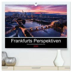 Frankfurts Perspektiven (hochwertiger Premium Wandkalender 2024 DIN A2 quer), Kunstdruck in Hochglanz