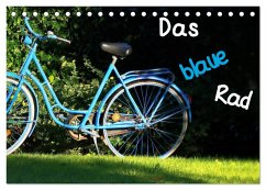 Das blaue Rad (Tischkalender 2024 DIN A5 quer), CALVENDO Monatskalender