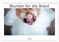 Blumen für die Braut (Tischkalender 2024 DIN A5 quer), CALVENDO Monatskalender - Wenzel, Alexej