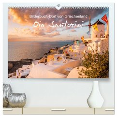 Oia Santorini - Bilderbuch-Dorf von Griechenland (hochwertiger Premium Wandkalender 2024 DIN A2 quer), Kunstdruck in Hochglanz
