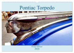 Pontiac Torpedo - Rüstiger Siebziger (Wandkalender 2024 DIN A2 quer), CALVENDO Monatskalender