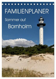 Familienplaner - Sommer auf Bornholm (Tischkalender 2024 DIN A5 hoch), CALVENDO Monatskalender