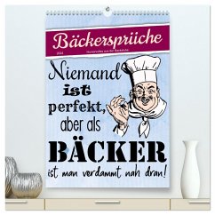 Bäckersprüche (hochwertiger Premium Wandkalender 2024 DIN A2 hoch), Kunstdruck in Hochglanz