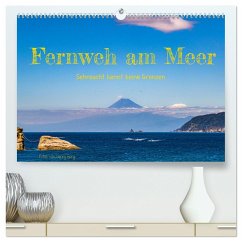 Fernweh am Meer - Sehnsucht kennt keine Grenzen (hochwertiger Premium Wandkalender 2024 DIN A2 quer), Kunstdruck in Hochglanz
