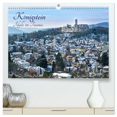 Königstein - Idylle im Taunus (hochwertiger Premium Wandkalender 2024 DIN A2 quer), Kunstdruck in Hochglanz