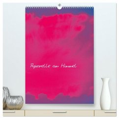 Aquarelle am Himmel (hochwertiger Premium Wandkalender 2024 DIN A2 hoch), Kunstdruck in Hochglanz
