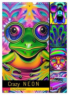 Crazy Neon - Das Farbspektakel (Wandkalender 2024 DIN A3 hoch), CALVENDO Monatskalender