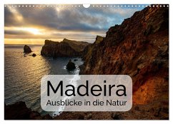 Madeira - Ausblicke in die Natur (Wandkalender 2024 DIN A3 quer), CALVENDO Monatskalender