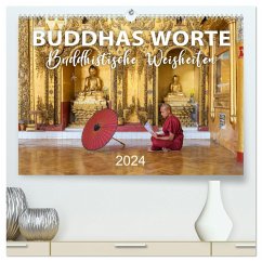 BUDDHAS WORTE - Buddhistische Weisheiten (hochwertiger Premium Wandkalender 2024 DIN A2 quer), Kunstdruck in Hochglanz