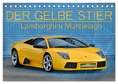 DER GELBE STIER - Lamborghini Murciélago (Tischkalender 2024 DIN A5 quer), CALVENDO Monatskalender