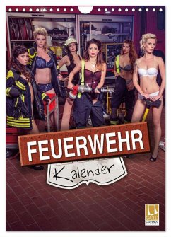 Feuerwehrkalender 2024 (Wandkalender 2024 DIN A4 hoch), CALVENDO Monatskalender