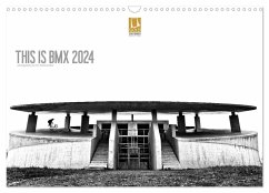 THIS IS BMX 2024 (Wandkalender 2024 DIN A3 quer), CALVENDO Monatskalender