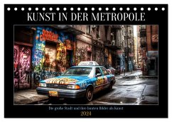 Kunst in der Metropole (Tischkalender 2024 DIN A5 quer), CALVENDO Monatskalender - Alberts, Tim