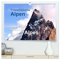Französische Alpen - Route des Grandes Alpes (hochwertiger Premium Wandkalender 2024 DIN A2 quer), Kunstdruck in Hochglanz - Feuerer, Jürgen