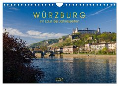 Würzburg - Im Lauf der Jahreszeiten (Wandkalender 2024 DIN A4 quer), CALVENDO Monatskalender