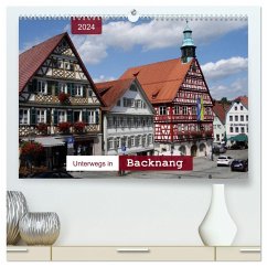 Unterwegs in Backnang (hochwertiger Premium Wandkalender 2024 DIN A2 quer), Kunstdruck in Hochglanz