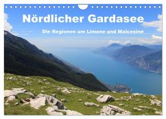 Nördlicher Gardasee - Die Regionen um Limone und Malcesine (Wandkalender 2024 DIN A4 quer), CALVENDO Monatskalender - Albilt, Rabea