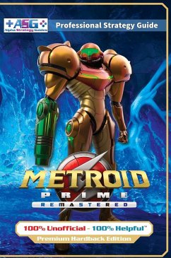 Metroid Prime Remastered Strategy Guide Book (Full Color Premium Hardback Edition) - Guides, Alpha Strategy