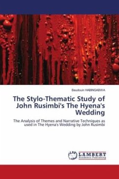 The Stylo-Thematic Study of John Rusimbi's The Hyena's Wedding