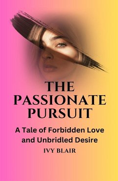 The Passionate Pursuit - Blair, Ivy