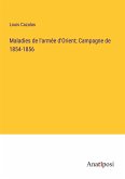 Maladies de l'armée d'Orient; Campagne de 1854-1856