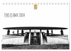 THIS IS BMX 2024 (Tischkalender 2024 DIN A5 quer), CALVENDO Monatskalender