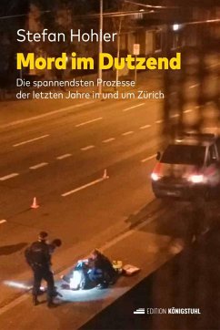 Mord im Dutzend - Hohler, Stefan