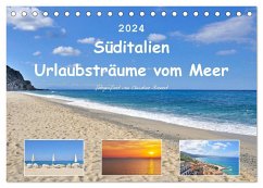 Süditalien - Urlaubsträume vom Meer (Tischkalender 2024 DIN A5 quer), CALVENDO Monatskalender