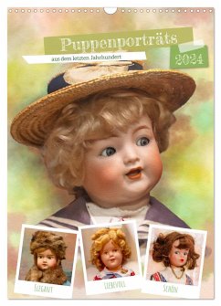 Puppenporträts aus dem letzten Jahrhundert (Wandkalender 2024 DIN A3 hoch), CALVENDO Monatskalender
