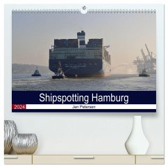 Shipspotting Hamburg (hochwertiger Premium Wandkalender 2024 DIN A2 quer), Kunstdruck in Hochglanz - Petersen, Jan