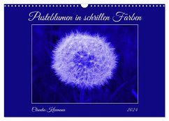 Pusteblumen in schrillen Farben (Wandkalender 2024 DIN A3 quer), CALVENDO Monatskalender - Kleemann, Claudia