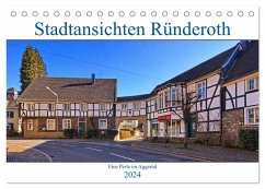 Stadtansichten Ründeroth (Tischkalender 2024 DIN A5 quer), CALVENDO Monatskalender