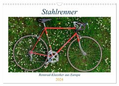 Stahlrenner - Rennrad-Klassiker aus Europa (Wandkalender 2024 DIN A3 quer), CALVENDO Monatskalender