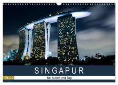 Singapur bei Nacht und Tag (Wandkalender 2024 DIN A3 quer), CALVENDO Monatskalender