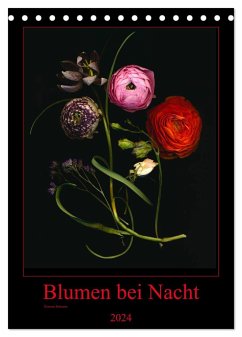 Blumen bei Nacht (Tischkalender 2024 DIN A5 hoch), CALVENDO Monatskalender
