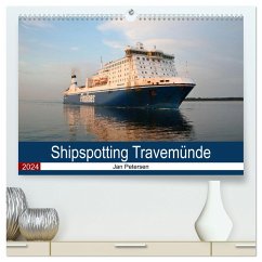 Shipspotting Travemünde (hochwertiger Premium Wandkalender 2024 DIN A2 quer), Kunstdruck in Hochglanz - Petersen, Jan