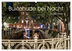 Buxtehude bei Nacht (Wandkalender 2024 DIN A2 quer), CALVENDO Monatskalender