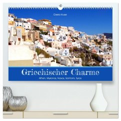 Griechischer Charme (hochwertiger Premium Wandkalender 2024 DIN A2 quer), Kunstdruck in Hochglanz